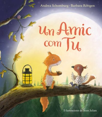 Un amic com Tu