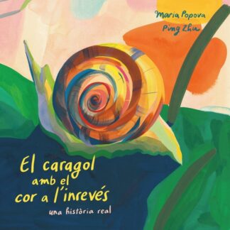 El caragol amb  el cor a l'inrevés (CAT)