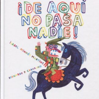 ¡De aquí no pasa nadie!