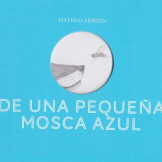 De una pequeña mosca azul
