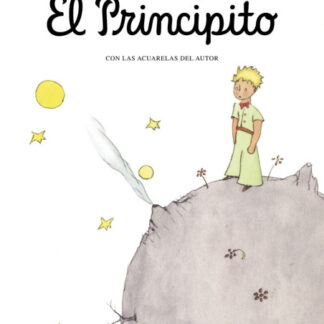 El Principito (edición original con las acuarelas del autor)
