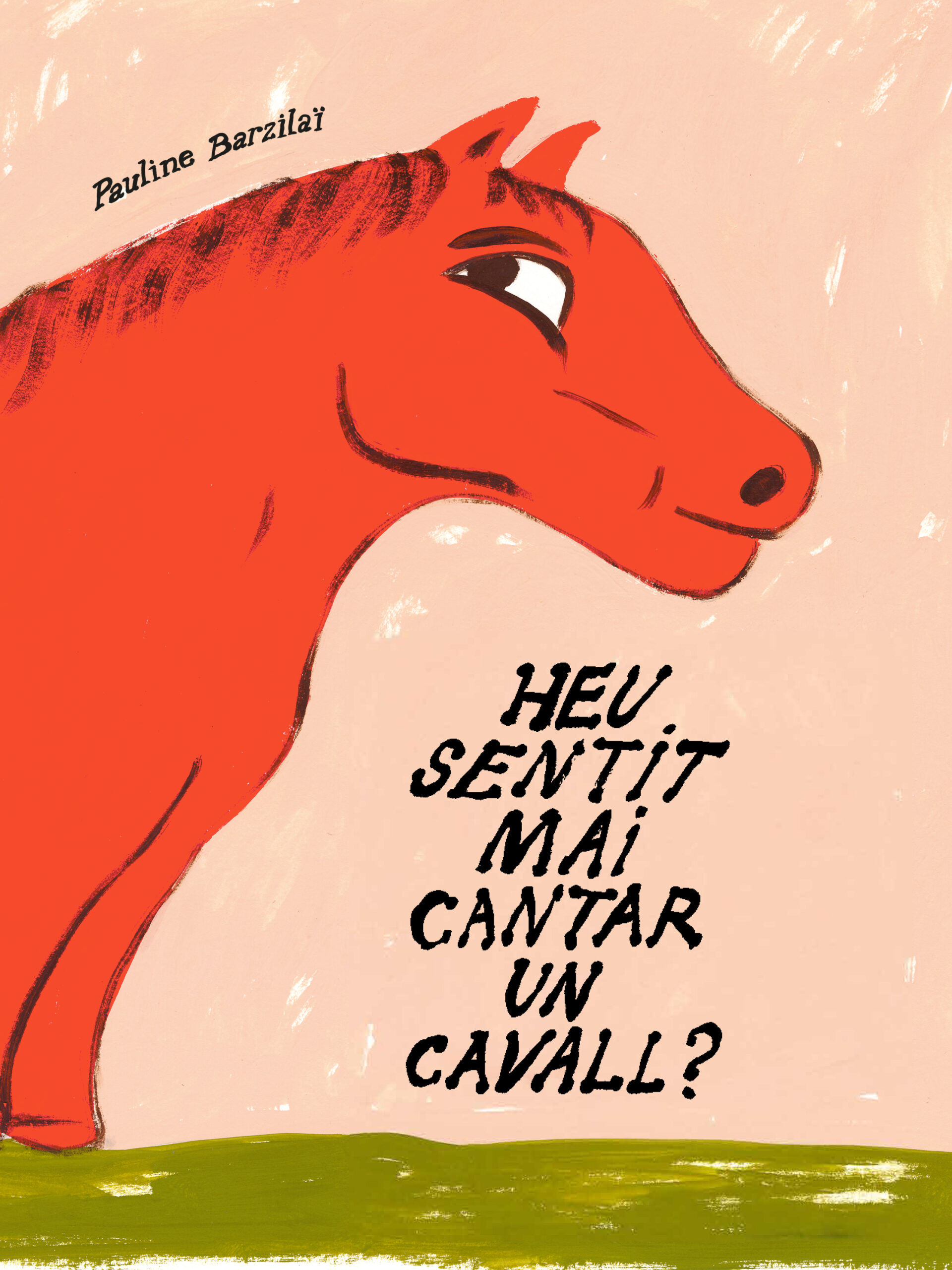 Heu sentit mai cantar un cavall (CAT)